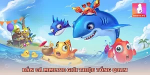 Giới thiệu về game bắn cá mmlive hấp dẫn
